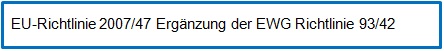 Richtlinie 2007/47