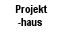 Projekthaus